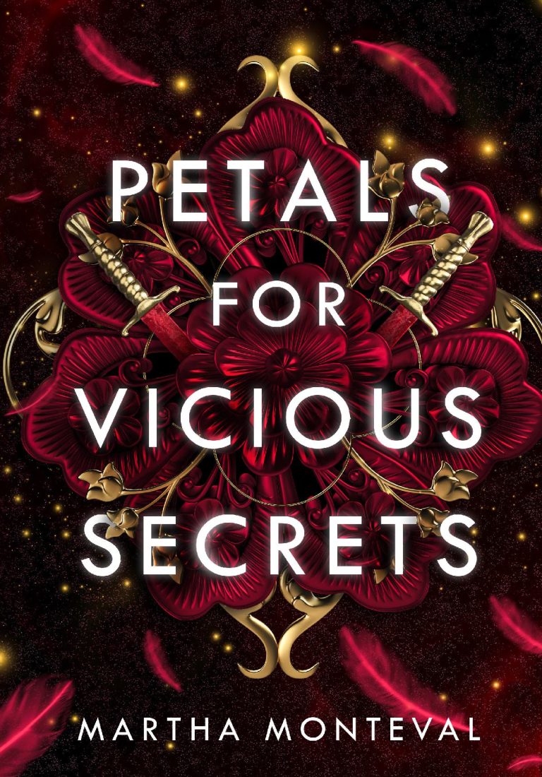 Petals for Vicious Secrets