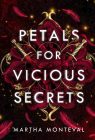 Petals for Vicious Secrets