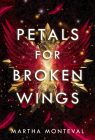 Petals for Broken Wings